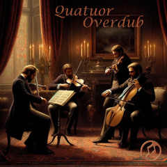 Quatuor Overdub