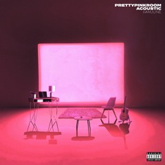 Pretty Pink Room but it's a Acoustic