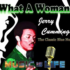 O What a Woman by Jerry Cummings