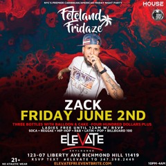 Feteland Fridays DJ ZACK SUPAH S DJ ACTIVE