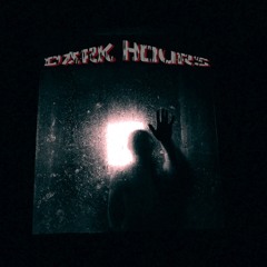 Dark Hours