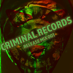 CRIMINAL RECORDS RELEASE MIX 001
