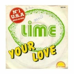 Your Love - Lime (AntuanDJ Remix)