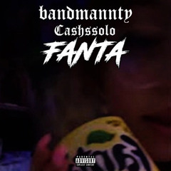 Fanta ft CashSsolo