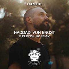 PREMIERE: Haddadi Von Engst - Run (Einmusik Remix) [You Plus One]