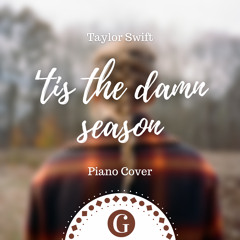 ‘tis the damn season | Taylor Swift Piano Cover