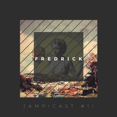 JampiCast #11 - Fredrick