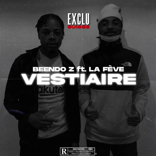 Beendo Z ft La fève - Vestiaire