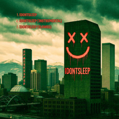 IDONTSLEEP