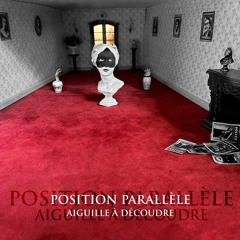 POSITION PARALLELE  new album preview!