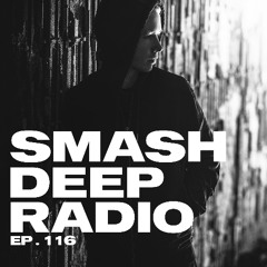 Leyber presents Smash Deep Radio ep. 116
