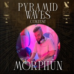 MORPHÜN - PYRAMID WAVES CONTEST