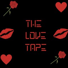 The Love Tape - DJ Jey Red