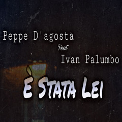 È stata lei (feat. Ivan Palumbo)