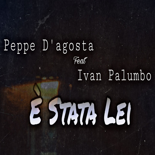 È stata lei (feat. Ivan Palumbo)