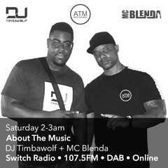 Switch Radio ATM 009: DJ Timbawolf & MC Blenda 01/08/20