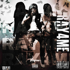 QUAY? - Pray 4 Me [Official Audio] Prod. By BabyQuay