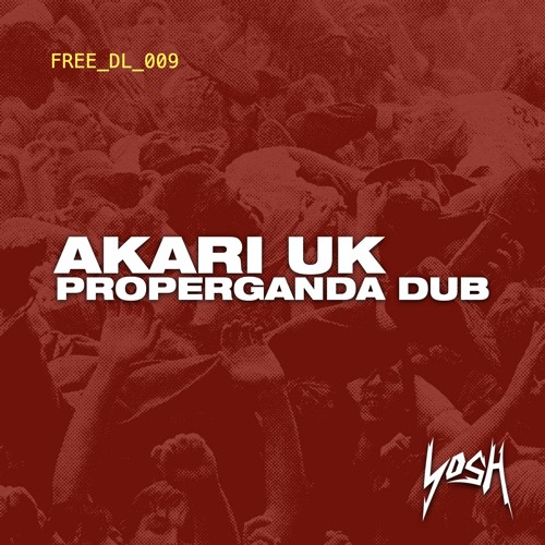 DJ Snake - Propaganda (AKARI UK Dub)