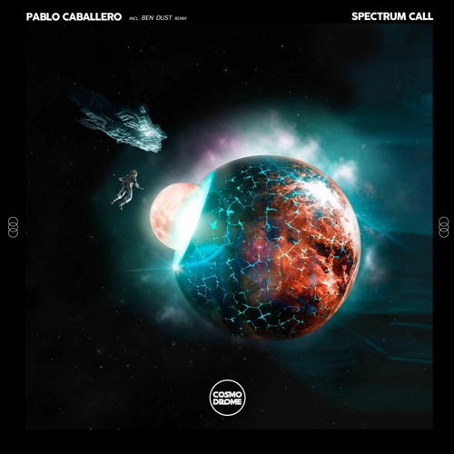 Pablo Caballero - Spectrum Call (Ben Dust Remix)