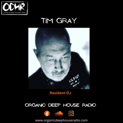 ODH-RADIO RESIDENT  Tim Gray -  (ODHR July 8th)