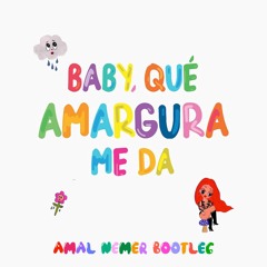 Karol G - Amargura (Amal Nemer Bootleg) [FREE DOWNLOAD]