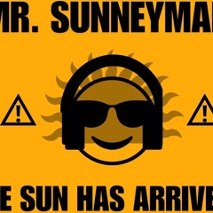 THE SUN HAS ARRIVED-Mr. Sunneyman (oficial audio)