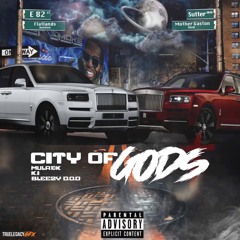 Mula 10k x K.I. X Bleezy - City Of Gods