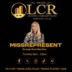 LCR 51 - 2.09.25 - Missrepresent 94.1FM & DAB