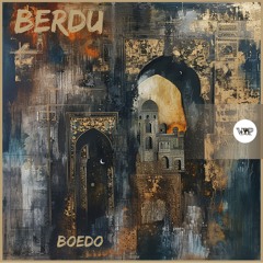𝐏𝐑𝐄𝐌𝐈𝐄𝐑𝐄: BERDU - Boedo (Original Mix) [Camel VIP Records]