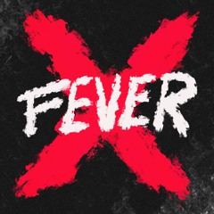 Hysch - Fever (OUT NOW)