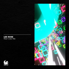 Lee Rose - Man Like Me