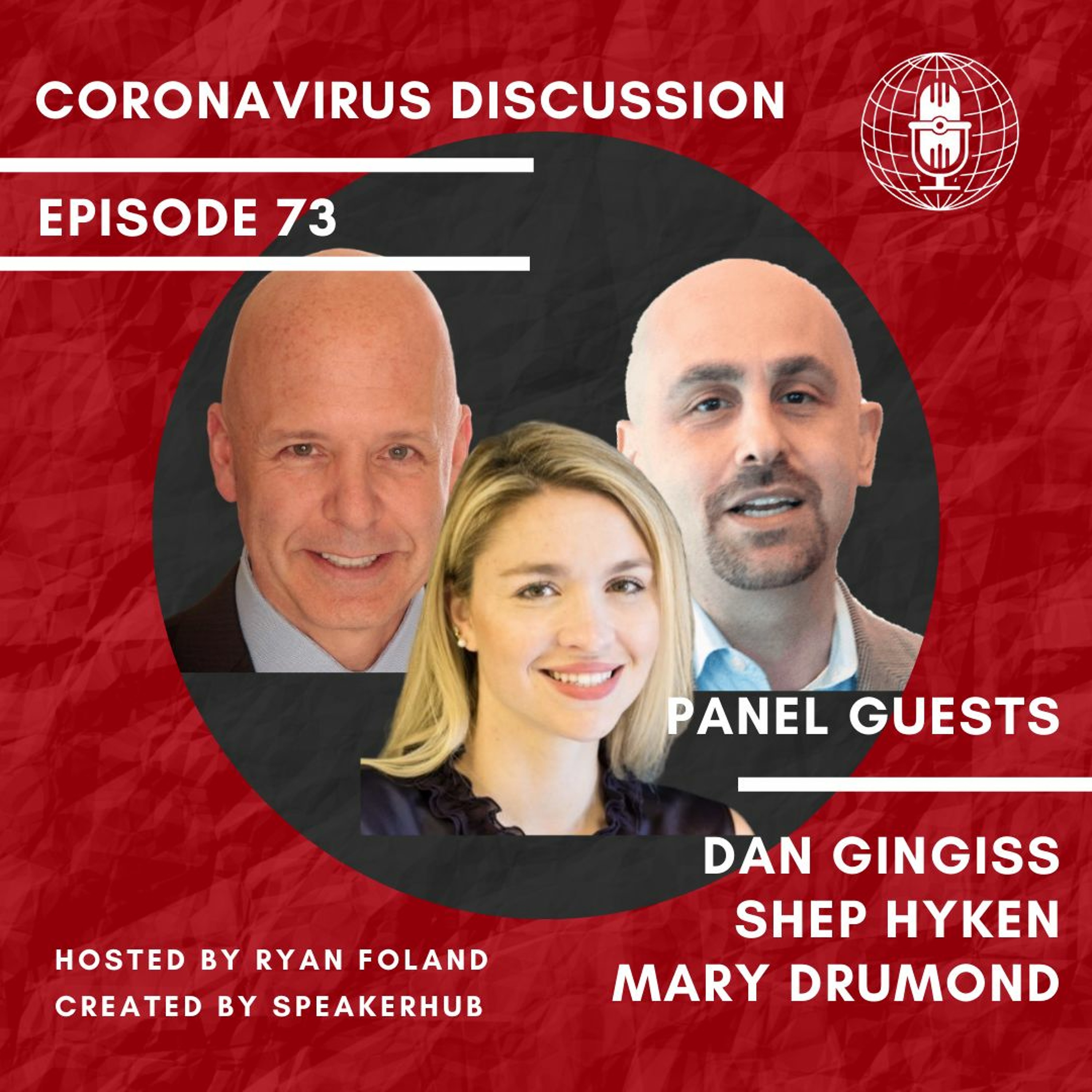 73: Customer service in the time of COVID-19 with Shep Hyken, Mary Drumond and Dan Gingiss episode artwork