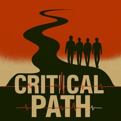 Critical Path (2025 Remastered Version)