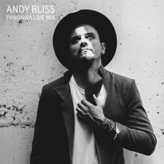 ANDY BLISS - PANDAWA LiveMIX