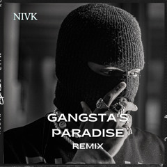 Gangsta’s Paradie (Remix Nivk)