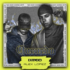 QUEVEDO - BZRP Music Sessions #52 (EXTENDED ALEX LOPEZ 2022)