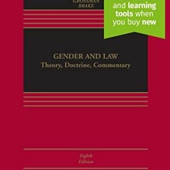 VIEW PDF EBOOK EPUB KINDLE Gender and Law: Theory, Doctrine, Commentary [Connected eB