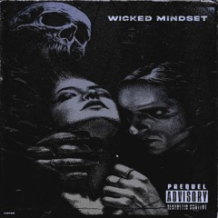 Wicked Mindset (REMASTER)