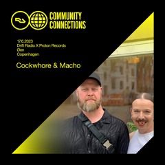 RA Community Connections Copenhagen - Cockwhore & Macho @ Drift Radio