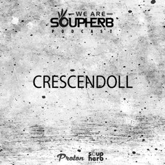 WeAreSoupherb_067_Crescendoll_[Proton_Radio]
