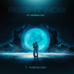 Right Now ft. Derran Day
