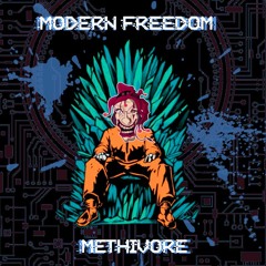Modern Freedom -Methivore - WE ARE CIRKUS TRIBE