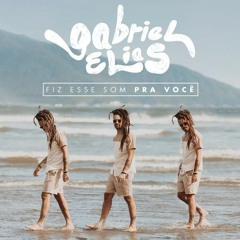 Gabriel Elias - Fiz Esse Som Pra Você (WandersonXVR Edit Bass Boosted)44100KHZ 16Bits