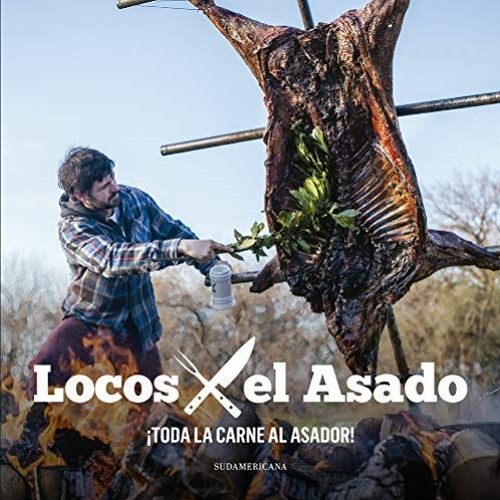 [ACCESS] [KINDLE PDF EBOOK EPUB] ¡Toda la carne al asador! (Spanish Edition) by  Loco