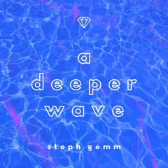 A Deeper Wave