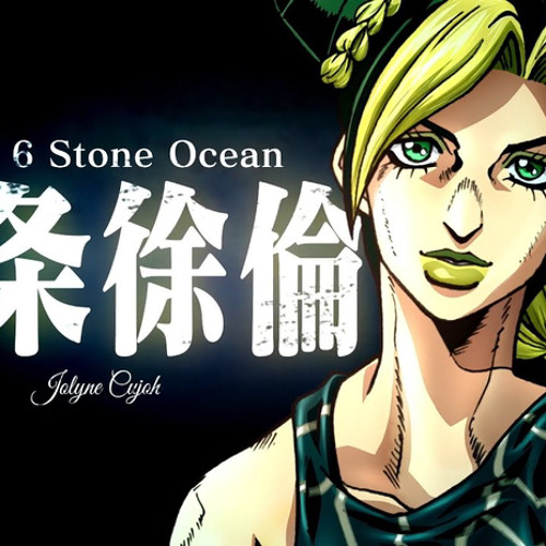 JoJo's Bizarre Adventure Part 6: Stone Ocean Anime's Ending Song