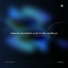 Thomas Labermair , Michael Pelegrino - Raving Around The World (Original Mix)