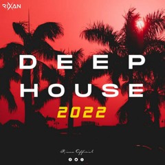 Deep House Mixtape Rixan Official |  Best Of Bollywood  | Desi Deep House | Non-stop