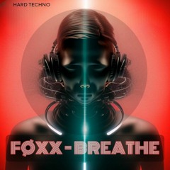 GLENN FØXX - BREATHE [Original Mix]