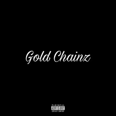 Gold Chainz (prod. KidX)